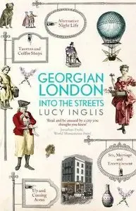 Georgian London: Into the Streets