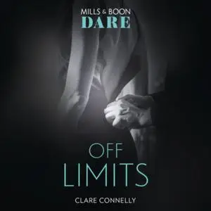 «Off Limits» by Clare Connelly