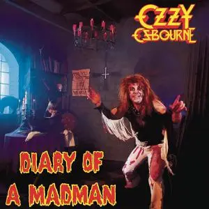 Ozzy Osbourne - Diary of a Madman (40th Anniversary Expanded Edition) (1981/2021)