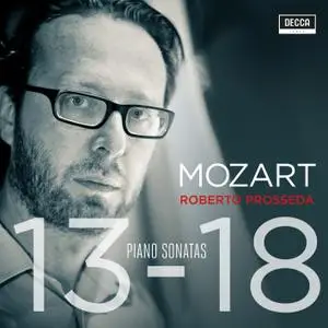 Roberto Prosseda - Mozart: Piano Sonatas Nos. 13-18 (2019) [Official Digital Download 24/96]