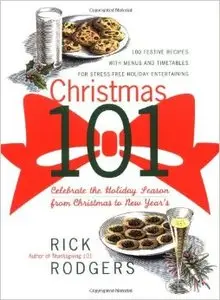 Christmas 101: Celebrate the Holiday Season - From Christmas to New Year's (repost)
