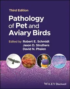 Pathology of Pet and Aviary Birds, 3rd Edition