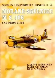 Morane-Saulnier M.S. 406 Caudron C.714 (Suomen Ilmavoimien Historia 4)