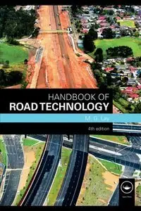 Handbook of Road Technology, Fourth Edition (Repost)