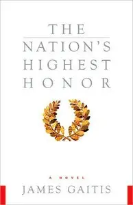 The Nation's Highest Honor: A Novel (repost)