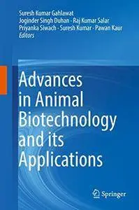Advances in Animal Biotechnology and its Applications (Repost)