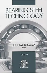 Bearing Steel Technology (ASTM STP 1419) 