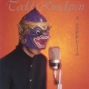 Todd Rundgren - A Cappella (1985/2015) [Official Digital Download 24-bit/192kHz]