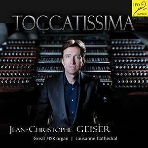 Jean-Christophe Geiser - Toccatissima (2014/2018)
