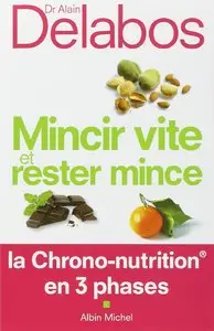 Mincir vite et rester mince : La Chrono-nutrition en 3 phases (Repost)