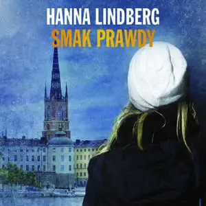 «Smak Prawdy» by Hanna Lindberg
