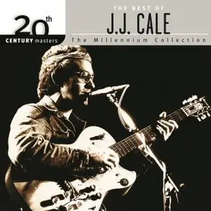 J.J. Cale - 20th Century Masters: The Best of J.J. Cale (2002)