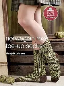Norwegian Rose Socks: E-Pattern from Toe-Up Socks for Every Body