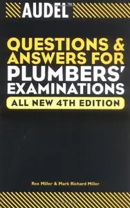 Audel Questions & Answers for Plumbers' Examinations All New 4th Edition