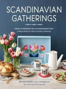 Scandinavian Gatherings: From Afternoon Fika to Midsummer Feast