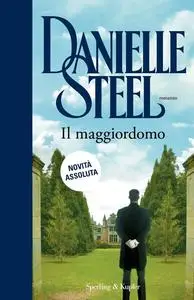 Danielle Steel - Il maggiordomo