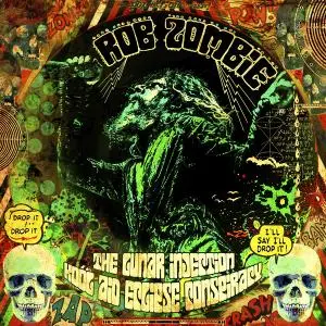 Rob Zombie - The Lunar Injection Kool Aid Eclipse Conspiracy (2021) [Official Digital Download]