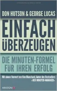 Einfach überzeugen: Die Minuten-Formel für Ihren Erfolg