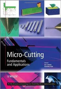 Micro Cutting: Fundamentals and Applications
