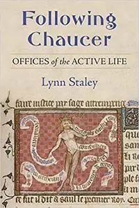Following Chaucer: Offices of the Active Life