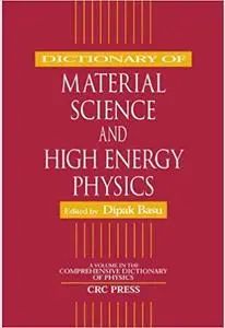 Dictionary of Material Science and High Energy Physics (Repost)