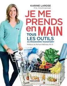 Karine Larose, "Je me prends en main"