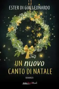 Ester Di Gialleonardo - Un nuovo canto di Natale