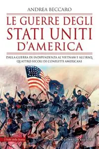 Andrea Beccaro - Le guerre degli Stati Uniti d'America