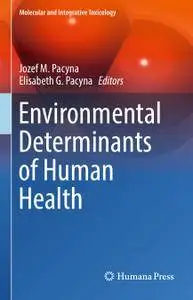 Environmental Determinants of Human Health