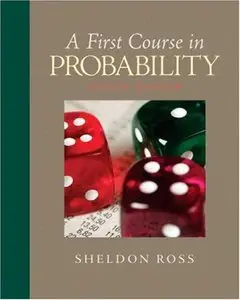 A First Course in Probability, 8th Edition (repost)