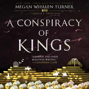 «A Conspiracy of Kings» by Megan Whalen Turner