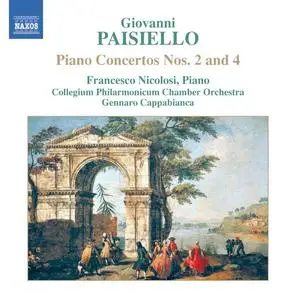 Francesco Nicolosi, Gennaro Cappabianca - Giovanni Paisiello: Piano Concertos Nos. 2 & 4 (2004)
