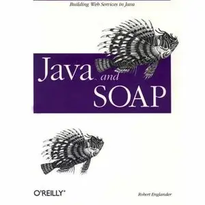 Robert Englander,«Java and SOAP»(Repost) 