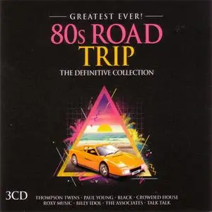 VA - Greatest Ever! 80s Road Trip (3CD) (2016) {Greatest Ever!/Union Square Music/Universal Music Operations}