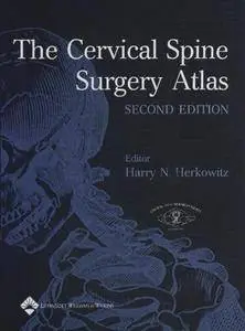 The Cervical Spine Surgery Atlas