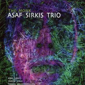 Asaf Sirkis Trio - The Monk (2008/2014)