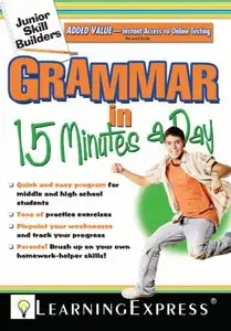 Learning Express Editors, "Grammar in 15 Minutes a Day: Junior Skill Buider" (Repost)