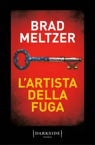 Brad Meltzer - L'artista della fuga