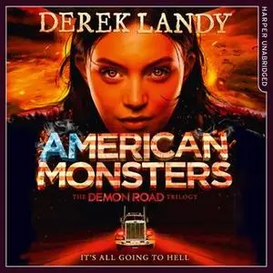 «American Monsters» by Derek Landy