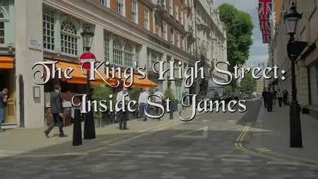 Ch5. - The King's High Street: Inside St James (2023)