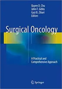 Surgical Oncology: A Practical and Comprehensive Approach (Repost)