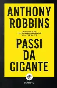 Anthony Robbins - Passi da gigante