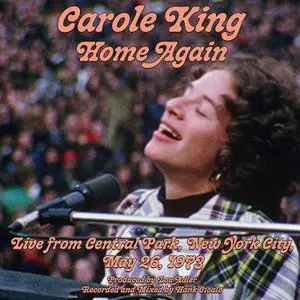 Carole King - Home Again: Live From Central Park, New York City, May 26, 1973 (2023)