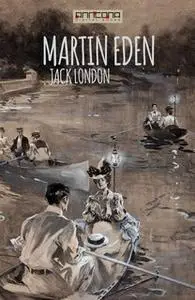 «Martin Eden» by Jack London