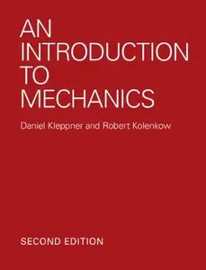 An Introduction to Mechanics, 2 edition (Repost)