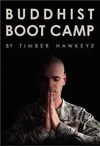 Buddhist Boot Camp