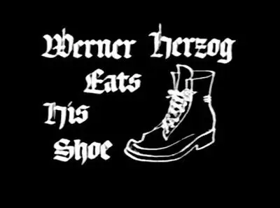 Werner Herzog Eats His Shoe (1980)
