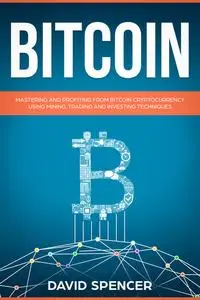 «Bitcoin» by David Spencer