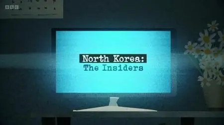 BBC Our World - North Korea: The Insiders (2023)