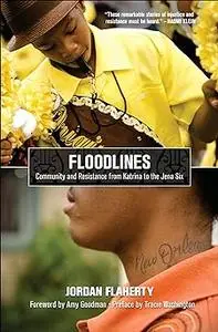 Floodlines: Community and Resistance from Katrina to the Jena Six